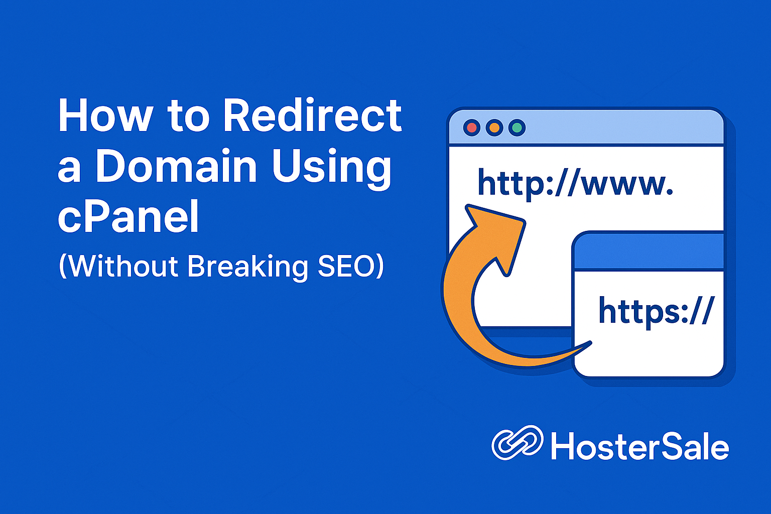 How to Redirect a Domain Using cPanel Without Breaking SEO